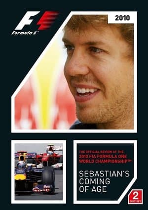 Sebastian's Coming Of Age: The Official Review Of The 2010 FIA Formula One World Championship streaming