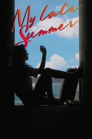 My Late Summer streaming