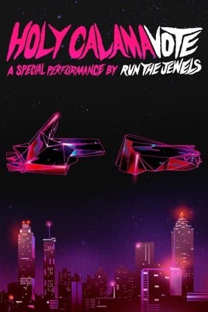 Holy Calamavote – A Special Performance by Run The Jewels streaming