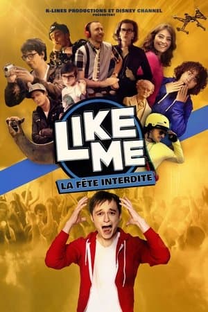 Like Me : La Fête Interdite streaming