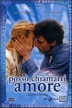 Posso chiamarti amore? streaming