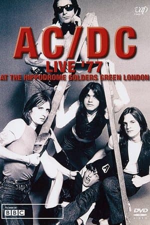 AC/DC - Live '77 At The Hippodrome Golders Green London streaming