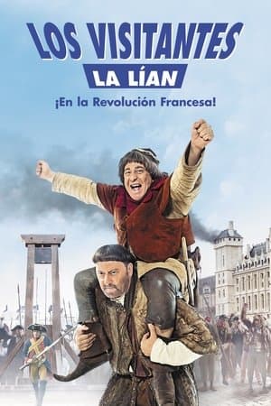 Los visitantes la lían en la Revolución Francesa streaming