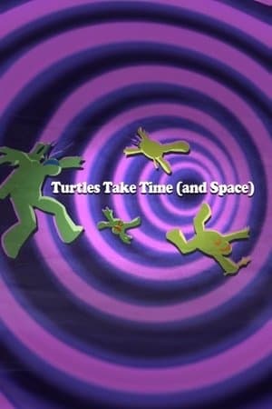 Turtles Take Time (and Space) streaming