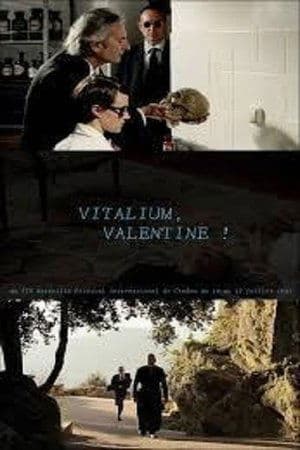 Vitalium, Valentine ! streaming