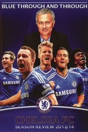 Chelsea FC - Season Review 2013/14 streaming