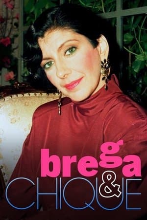 Brega & Chique streaming