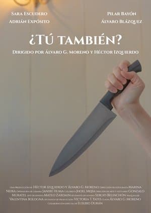 ¿Tú también? streaming