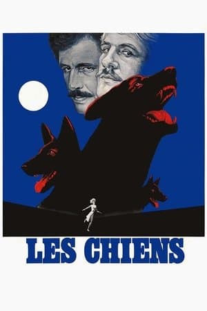 Les Chiens streaming