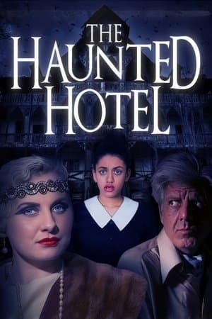The Haunted Hotel streaming