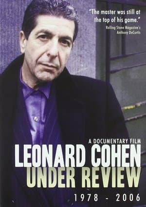 Leonard Cohen: Under Review: 1978-2006 streaming