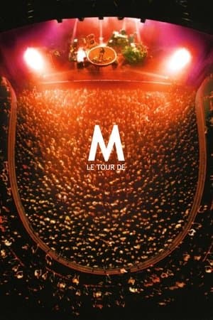 M - Le Tour de M streaming