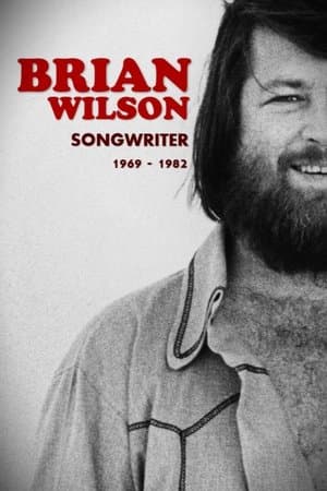 Brian Wilson: Songwriter 1969-1982 streaming