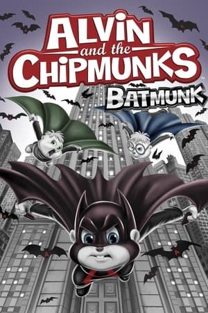 Alvin and the Chipmunks: Batmunk streaming