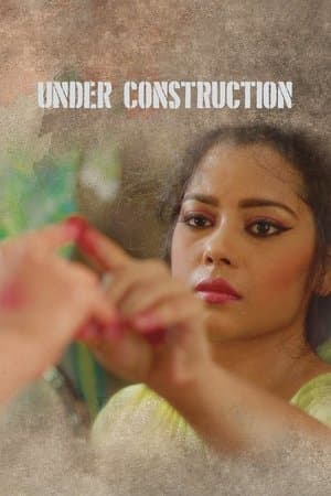 Under Construction streaming
