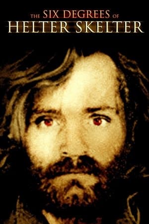 The Six Degrees of Helter Skelter streaming