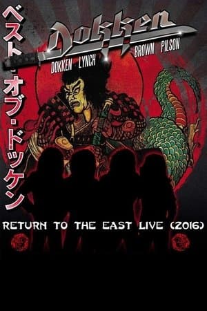 Dokken: Return to the East Live 2016 streaming