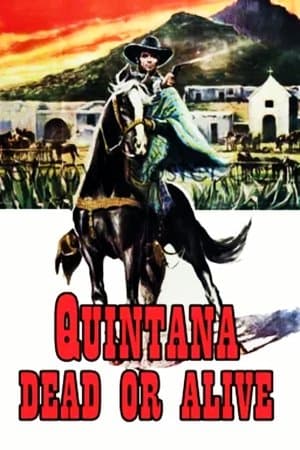 Quintana: Dead or Alive streaming