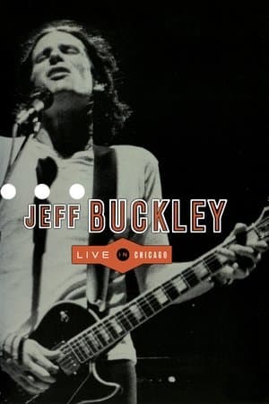 Jeff Buckley: Live in Chicago streaming