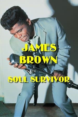 James Brown: Soul Survivor streaming