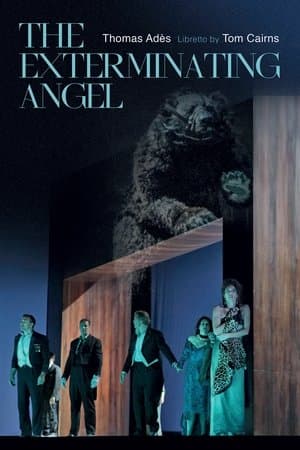 The Metropolitan Opera: The Exterminating Angel streaming