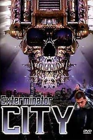 Exterminator City streaming