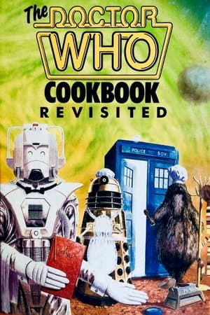 The Doctor Who Cookbook Revisited streaming