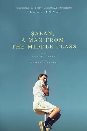 Şaban, a Man from the Middle Class streaming