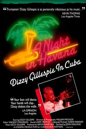 A Night In Havana: Dizzy Gillespie In Cuba streaming