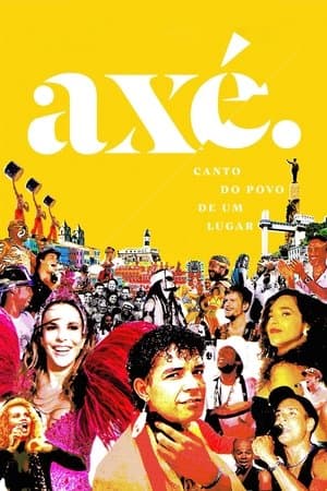 Axé: Canto do Povo de um Lugar streaming