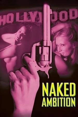 Naked Ambition streaming