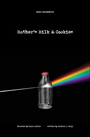 Mother's Milk and Cookies streaming