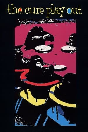 The Cure - Play Out streaming