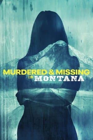 Murdered and Missing in Montana streaming