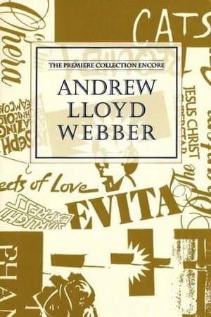 Andrew Lloyd Webber: The Premiere Collection Encore streaming