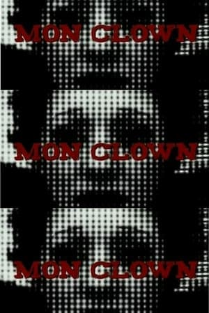 Mon Clown streaming