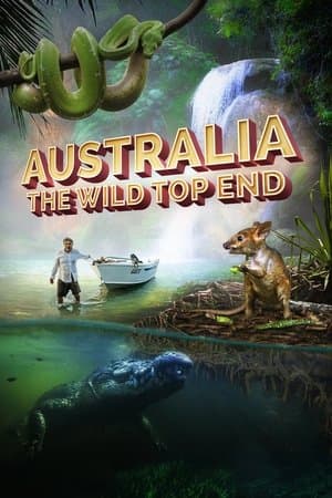 Australia: The Wild Top End streaming