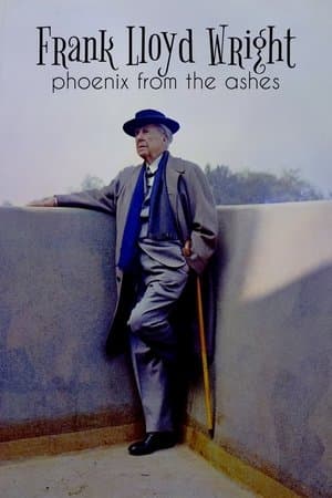 Frank Lloyd Wright: Phoenix From the Ashes streaming