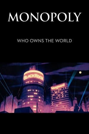 Monopoly: Who Owns the World? streaming