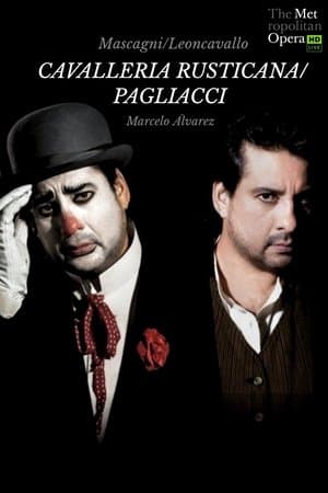 The Metropolitan Opera: Cavalleria Rusticana & Pagliacci streaming