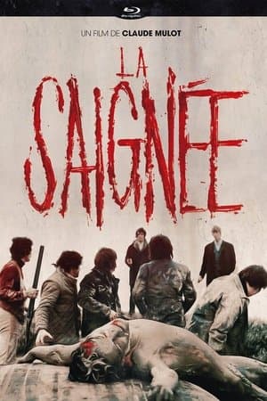 La Saignée streaming