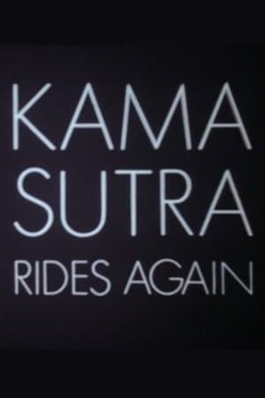 Kama Sutra Rides Again streaming