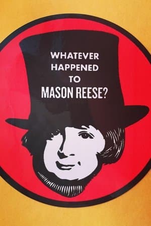 Whatever Happened to Mason Reese streaming