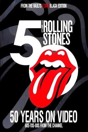 Rolling Stones: 50 Years on Video - Black Edition streaming
