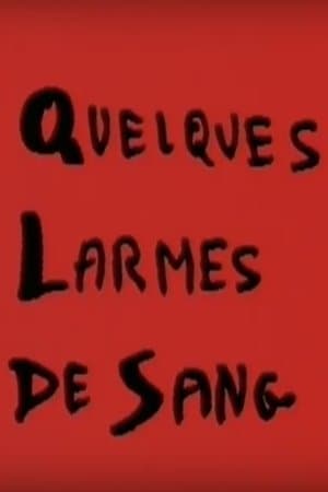 Quelques larmes de sang streaming