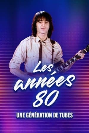 Les années 80, une génération de tubes streaming