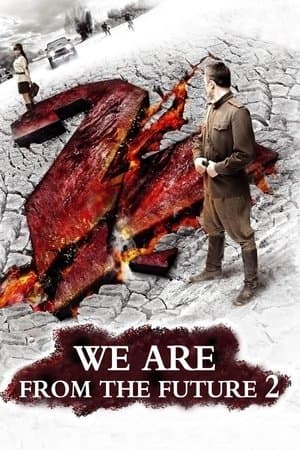 We Are from the Future 2 streaming