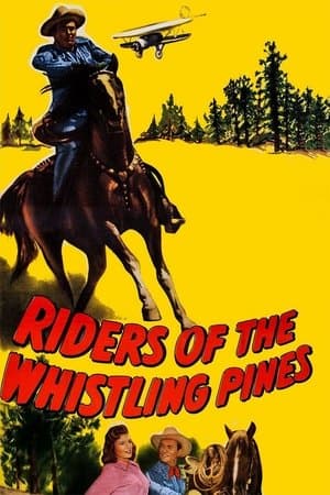 Riders of the Whistling Pines streaming