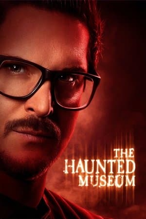 The Haunted Museum streaming