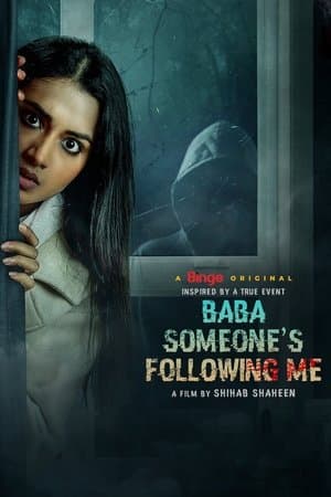 Baba Someone's Following Me streaming